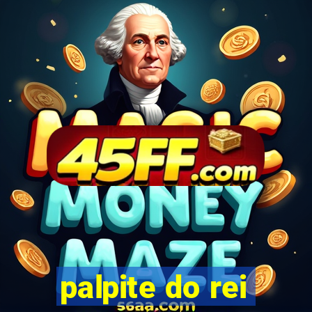 palpite do rei